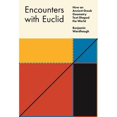 Encounters with Euclid - by Benjamin Wardhaugh