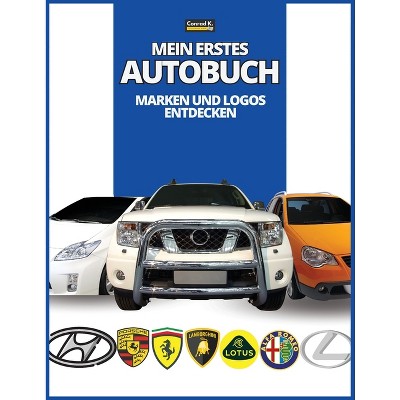 Mein erstes Autobuch - by  Conrad K Butler (Paperback)