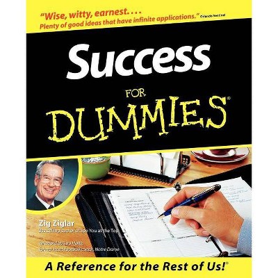 Success for Dummies - by  Zig Ziglar (Paperback)