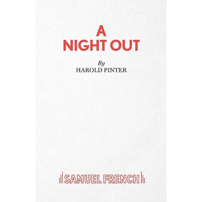 A Night Out - A Play - by  Harold Pinter (Paperback)