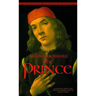 The Prince - (Bantam Classics) by  Nicolas Machiavel (Paperback)