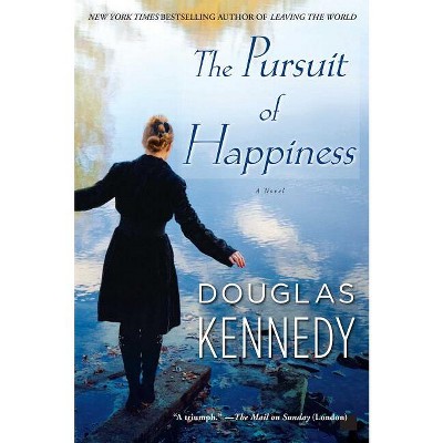 The Pursuit of Happiness - by  Douglas Kennedy (Paperback)