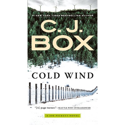 Cold Wind - (Joe Pickett Novel) by  C J Box (Paperback)