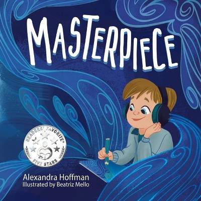 Masterpiece - by Alexandra Hoffman