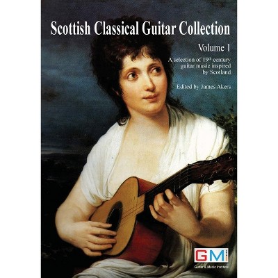 Scottish Classical Guitar Collection - by  James Akers (Paperback)