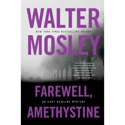 Farewell, Amethystine - by  Walter Mosley (Paperback)