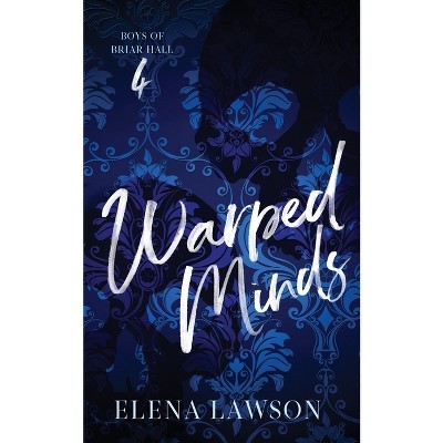 Warped Minds - by  Elena Lawson (Paperback)