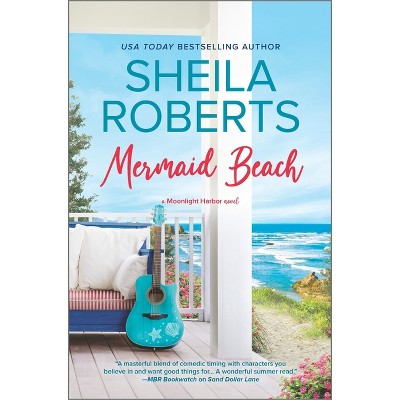 Mermaid Beach - (Moonlight Harbor Novel) by Sheila Roberts
