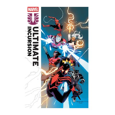 Ultimate Incursion - (Ultimate Spider-Man: Incursion) by  Deniz Camp & Cody Ziglar (Paperback)