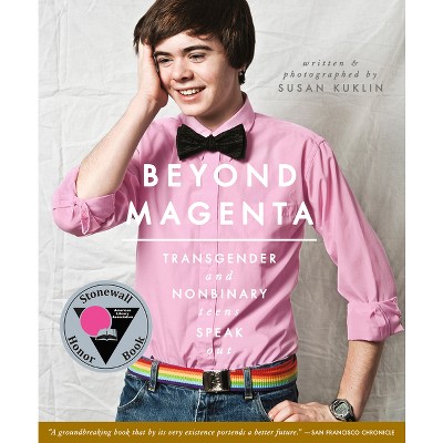 Beyond Magenta - by  Susan Kuklin (Paperback)