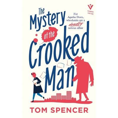 The Mystery of the Crooked Man - (Pushkin Vertigo) by  Tom Spencer (Paperback)