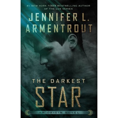 The Darkest Star - (Origin) by  Jennifer L Armentrout (Paperback)