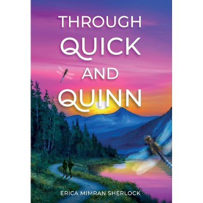 Through Quick and Quinn - by Erica Mimran Sherlock