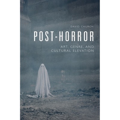 Post-Horror - by  David Church (Paperback)