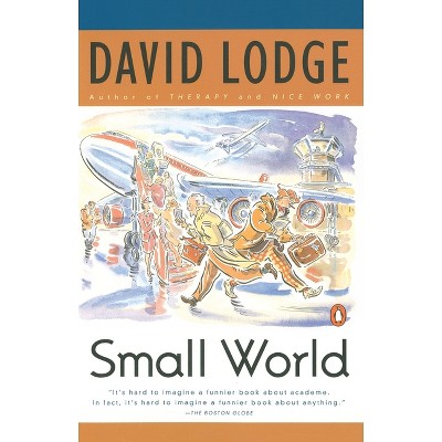 Small World - by  David Lodge (Paperback)