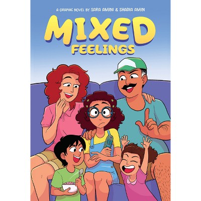 Mixed Feelings: A Graphic Novel - by Sara Amini