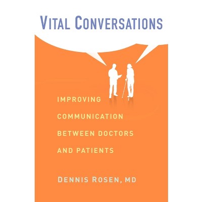 Vital Conversations - by  Dennis Rosen (Hardcover)