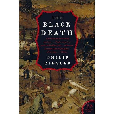 The Black Death - by  Philip Ziegler (Paperback)