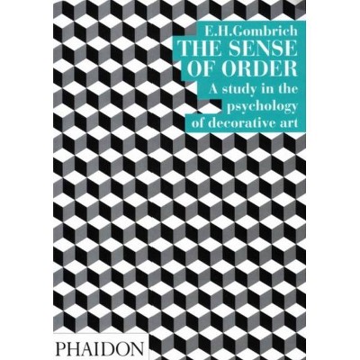 The Sense of Order - 2nd Edition by  Leonie Gombrich & Eh Gombrich & New York New York University (Paperback)