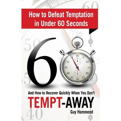 Tempt-Away - by  Guy Hammond (Paperback)