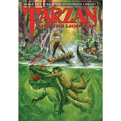 Tarzan and the Lion Man - by  Edgar Rice Burroughs (Hardcover)