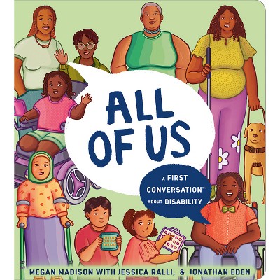 All of Us: A First Conversation about Disability - (First Conversations) by Megan Madison & Jessica Ralli