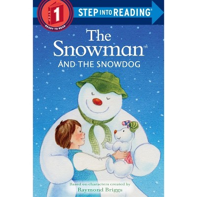 The Snowman and the Snowdog - (Step Into Reading) by  Raymond Briggs (Paperback)