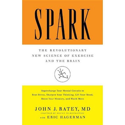 Spark - by John J Ratey