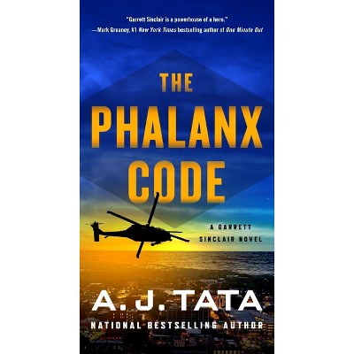 The Phalanx Code - (Garrett Sinclair) by A J Tata