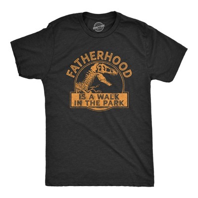 Mens Fatherhood Is A Walk In The Park T Shirt Funny Fathers Day Dinosaur Movie Graphic Tee - Crazy Dog Men's T Shirt Gift for Dad