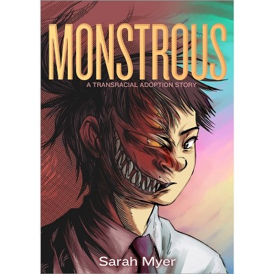 Monstrous - by Sarah Myer