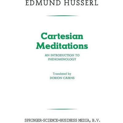 Cartesian Meditations - by  Edmund Husserl (Paperback)