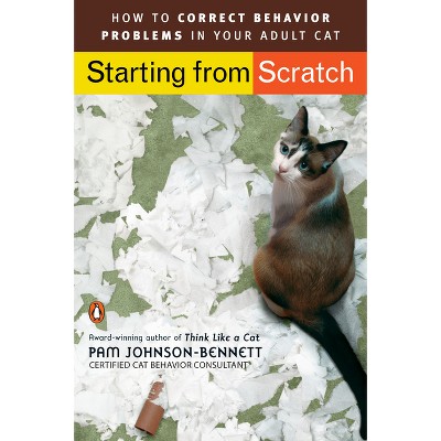 Starting from Scratch - by  Pam Johnson-Bennett (Paperback)
