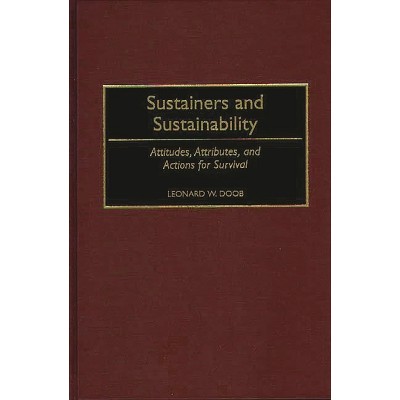 Sustainers and Sustainability - by  Leonard W Doob (Hardcover)