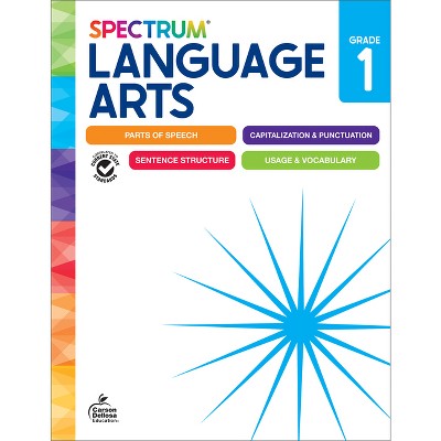 Spectrum Language Arts Workbook, Grade 1 - by  Spectrum & Carson Dellosa Education (Paperback)