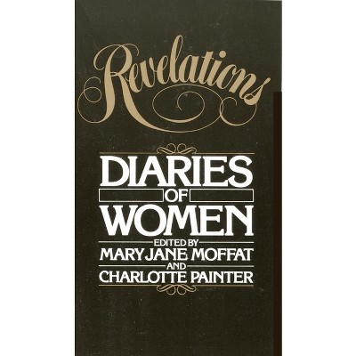 Revelations - by  Mary Jane Moffat & Charlotte Painter (Paperback)