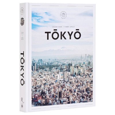 Tokyo: The Extraordinary Guide - by  Johann Fleuri (Hardcover)