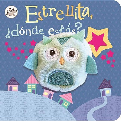 Estrellita, ¿Dónde Estás? / Twinkle Twinkle Little Star Puppet Book (Spanish Edition) - by  Cottage Door Press (Board Book)