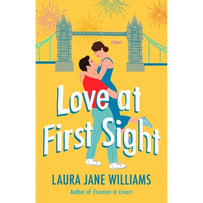 Love at First Sight - by  Laura Jane Williams (Paperback)