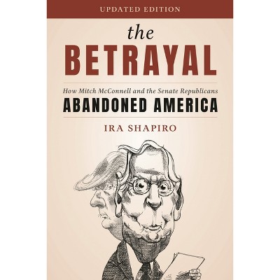 Betrayal - by  Ira Shapiro (Paperback)