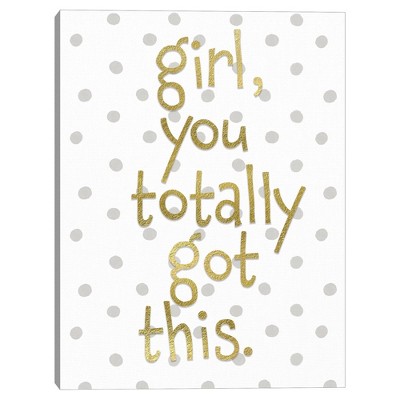 18" x 24" Girl You Got This by Nikki Chu Canvas Art Print - Masterpiece Art Gallery: Inspirational Unframed Wall Canvas for Bedroom Decor