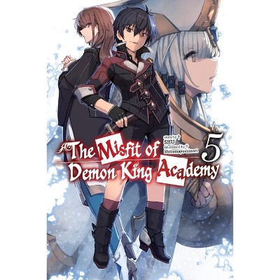 The Misfit of Demon King Academy, Vol. 5 (Light Novel) - (The Misfit of Demon King Academy (Light Novel)) by  Shu (Paperback)
