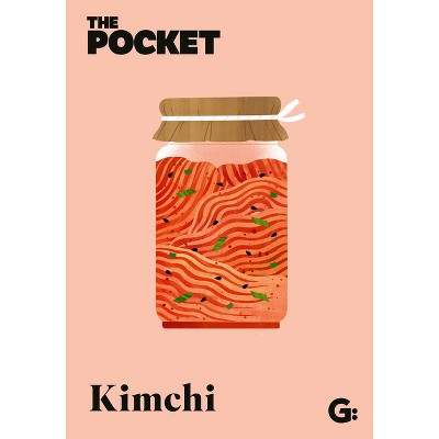 The Pocket Kimchi - (Gemini Pockets) by  Gemini (Hardcover)