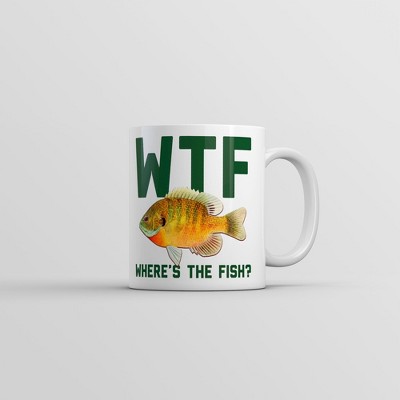 Crazy Dog WTF Wheres The Fish Mug Funny Novelty Fishing Coffee Cup-11oz