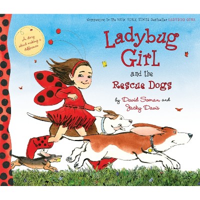 Ladybug Girl and the Rescue Dogs by Jacky Davis (Hardcover)