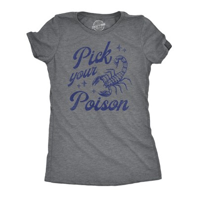 Womens Funny T Shirts Pick Your Poison Sarcastic Scorpion Graphic Tee for Ladies - Crazy Dog Women's T Shirt for Animal Lovers