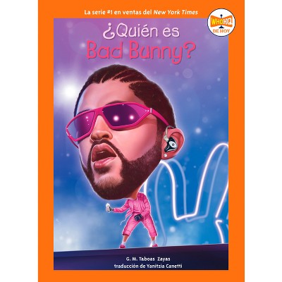 Qui n es Bad Bunny? - (Who HQ Now) by  G M Taboas Zayas & Who Hq (Paperback)