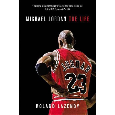Michael Jordan - by Roland Lazenby