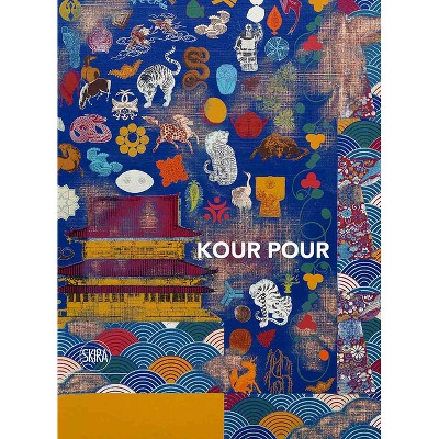 Kour Pour - (Hardcover)