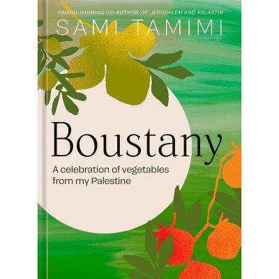 Boustany - by  Sami Tamimi (Hardcover)